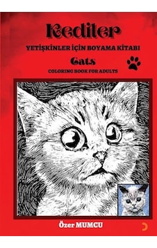 Kediler - Yetişkinler için Boyama Kitabı - Özer Mumcu - Cinius Kediler - Yetişkinler için Boyama Kitabı - Özer Mumcu - Cinius
