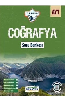 AYT Iceberg Coğrafya Soru Bankası - Okyanus Eğitim AYT Iceberg Coğrafya Soru Bankası - Okyanus Eğitim