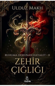 Zehir Çığlığı / Ruhuma Dokunan Hayalet Iı / Ulduz Makh