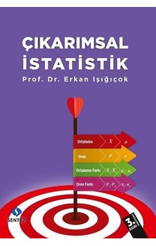 Çıkarımsal İstatistik - Erkan Işığıçok - Sentez Yayıncılık Çıkarımsal İstatistik - Erkan Işığıçok - Sentez Yayıncılık