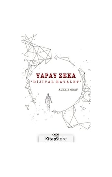 Yapay Zeka  - Dijital Hayalet  - Alexis Graf  - Gece Kitaplığı