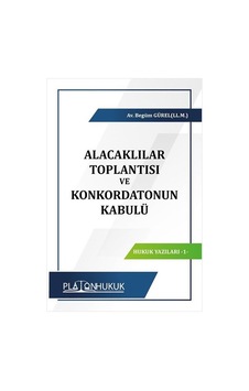 Alacaklılar Toplantısı ve Konkordatonun Kabulü Alacaklılar Toplantısı ve Konkordatonun Kabulü