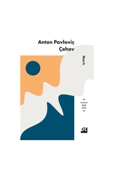 Martı - Anton Pavloviç Çehov - Doğan Kitap Martı - Anton Pavloviç Çehov - Doğan Kitap