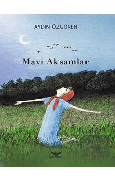 Mavi Akşamlar - Aydın Özgören - Altınordu Mavi Akşamlar - Aydın Özgören - Altınordu