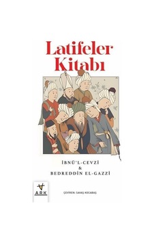 Latifeler Kitabı / Bedreddin El - Gazzi Latifeler Kitabı / Bedreddin El - Gazzi