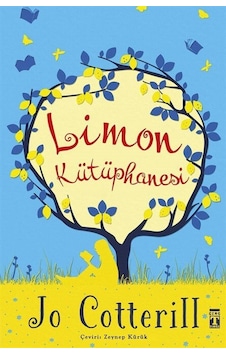 Limon Kütüphanesi Ciltli, Şömizli / Jo Cotterill Limon Kütüphanesi Ciltli, Şömizli / Jo Cotterill