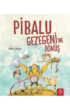 Pibalu Gezegeni'ne Dönüş - Emre Şimşek - Redhouse Kidz Yayınları