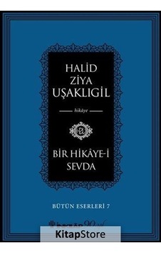 Bir Hikaye-i Sevda - Halid Ziya Uşaklıgil - İnkılap Kitabevi