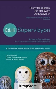 Etkili Süpervizyon - Anthea Miller - Penny Henderson - Nobel Akademik Yayıncılık Etkili Süpervizyon - Anthea Miller - Penny Henderson - Nobel Akademik Yayıncılık
