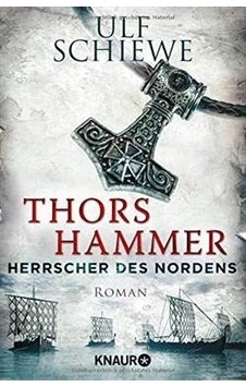 Thors Hammer: Herrscher des Nordens 9783426520024 Thors Hammer: Herrscher des Nordens 9783426520024