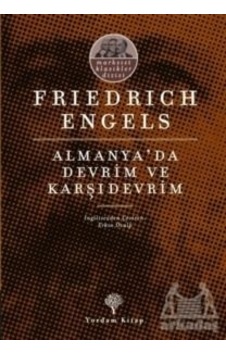 Almanya'da Devrim ve Karşıdevrim - Friedrich Engels - Yordam Kitap Almanya'da Devrim ve Karşıdevrim - Friedrich Engels - Yordam Kitap