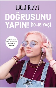 Doğrusunu Yapın 10-15 Yaş - Lucia Rizzi Doğrusunu Yapın 10-15 Yaş - Lucia Rizzi