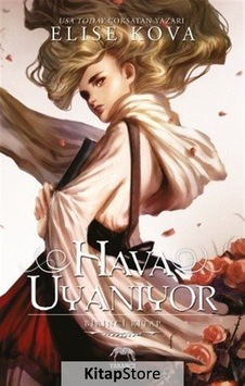 Hava Uyanıyor Ciltli / Elise Kova