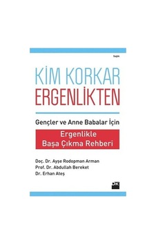Ergenlik Döneminde Korkular: Aile Rehberi Ergenlik Döneminde Korkular: Aile Rehberi
