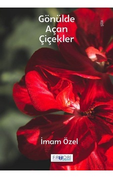Gönülde Açan Çiçekler - İmam Özel - Favori Yayınları