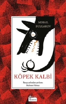 Köpek Kalbi - Bez Ciltli - Mihail Bulgakov - Koridor Yayıncılık Köpek Kalbi - Bez Ciltli - Mihail Bulgakov - Koridor Yayıncılık