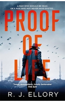 Proof Of Life: The Gripping Espionage Thriller From An Award-winning International Bestseller Proof Of Life: The Gripping Espionage Thriller From An Award-winning International Bestseller