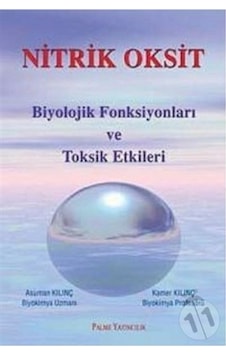 Palme Yayınevi Nitrik Oksit Biyolojik Fonksiyonları Palme Yayınevi Nitrik Oksit Biyolojik Fonksiyonları