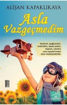 Asla Vazgeçmedim Alişan Kapaklıkaya Asla Vazgeçmedim Alişan Kapaklıkaya