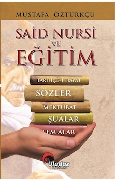 Said Nursi Ve Eğitim / Mustafa Öztürkçü
