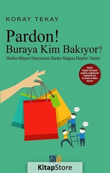 Pardon! Buraya Kim Bakıyor? - Koray Tekay - Sayda Yayıncılık Pardon! Buraya Kim Bakıyor? - Koray Tekay - Sayda Yayıncılık