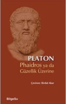 Phaidros Ya Da Güzellik Üzerine