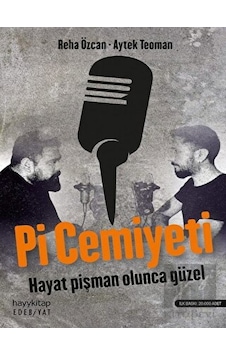 Pi Cemiyeti - Aytek Teoman - Reha Özcan - Hayykitap Pi Cemiyeti - Aytek Teoman - Reha Özcan - Hayykitap