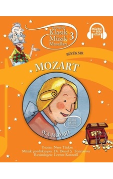 Klasik Müzik Masalları- Mozart - Neşe Türkeş - Doğan ve Egmont Yayıncılık