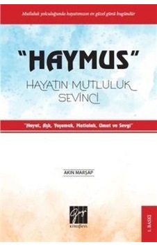 Haymus / Akın Marşap Haymus / Akın Marşap