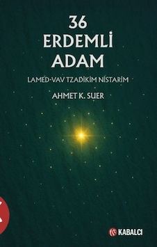36 Erdemli Adam Lamed-vav Tzadikim Nistarim 36 Erdemli Adam Lamed-vav Tzadikim Nistarim
