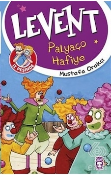 Levent İz Peşinde - Palyaço Hafiye - Mustafa Orakçı - Timaş Çocuk