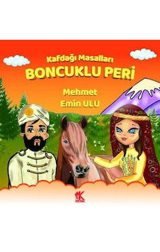Boncuklu Peri - Kafdağı Masalları - Mehmet Emin Ulu - Korkut Yayınları Boncuklu Peri - Kafdağı Masalları - Mehmet Emin Ulu - Korkut Yayınları