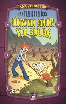 Dünyanın Sonuna Yolculuk - Zaman Turşusu Dünyanın Sonuna Yolculuk - Zaman Turşusu