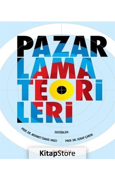 Pazarlama Teorileri / Prof. Dr. Serap Çabuk N11.5434 Pazarlama Teorileri / Prof. Dr. Serap Çabuk N11.5434