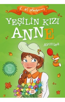 Yeşilin Kızı Anne 2 - Avonlea Çocuklar İçin