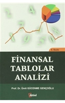 Finansal Tablolar Analizi Finansal Tablolar Analizi