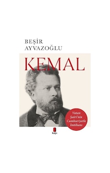 Kemal / Beşir Ayvazoğlu Kemal / Beşir Ayvazoğlu