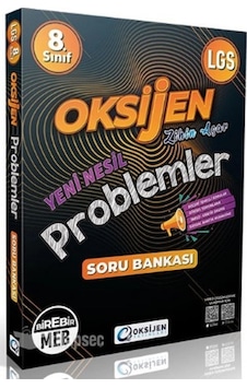 8. Sınıf Problemler Soru Bankası- Oksijen Yayınları 8. Sınıf Problemler Soru Bankası- Oksijen Yayınları