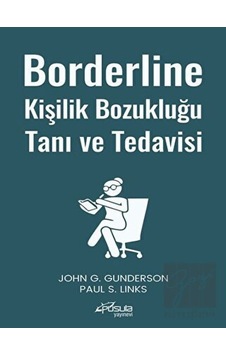 Borderline Kişilik Bozukluğu Tanı Ve Tedavisi - Pusula (Kişisel) Yayıncılık Borderline Kişilik Bozukluğu Tanı Ve Tedavisi - Pusula (Kişisel) Yayıncılık