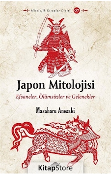 Japon Mitolojisi - Masaharu Anesaki Japon Mitolojisi - Masaharu Anesaki