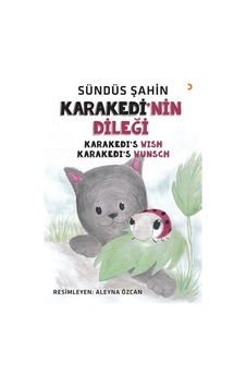 Karakedi'nin Dileği - Karakedi's Wish-Karakedi's Wunsch - Sündüs Şahin - Cinius