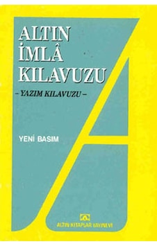 İmla Kılavuzu Altın Yay İmla Kılavuzu Altın Yay