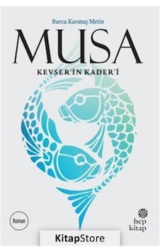 Kitapstore Musa / Burcu Karataş Metin Kitapstore Musa / Burcu Karataş Metin