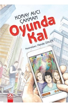 Oyunda Kal - Koray Avcı Çakman - Altın Kitaplar Oyunda Kal - Koray Avcı Çakman - Altın Kitaplar