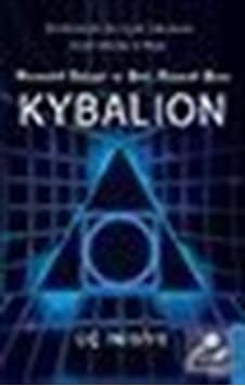 Kybalion - Hermetik Felsefe ve Kozmik Yasa - Sinan Terek - Destek Yayınları Kybalion - Hermetik Felsefe ve Kozmik Yasa - Sinan Terek - Destek Yayınları