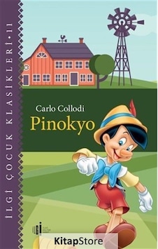 Pinokyo - Çocuk Klasikleri / Carlo Collodi Pinokyo - Çocuk Klasikleri / Carlo Collodi