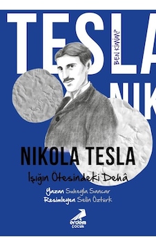 Ben Kimim Nikola Tesla Işığın Ötesindeki Dehâ Mavi