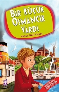 Timaş Bir Küçük Osmancık Vardı Timaş Bir Küçük Osmancık Vardı