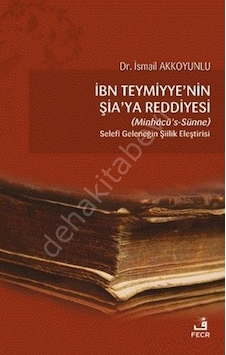 Ibn Teymiyye'Nin Şia'Ya Reddiyesi Ismail Akkoyunlu