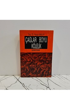 Çağlar Boyu Kölelik Eski Yunan Ve Roma Çağlar Boyu Kölelik Eski Yunan Ve Roma